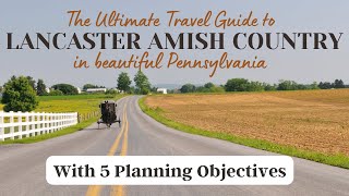 The Ultimate Guide to a Lancaster County Amish Country Getaway amishcountrypa lancasterpa [upl. by Gilbertina]