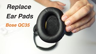 Bose QC35 Ear Pads Replacement [upl. by Marjie234]