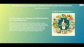 Die Bedeutung von Vitaminen und Mineralstoffen beim Gewichtsverlust [upl. by Moht333]