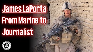 James LaPorta From Marine to Investigative Journalist  EYES ON PODCAST [upl. by Kayle54]