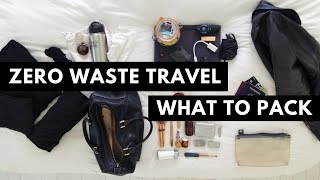 Zero Waste Travel  What to Pack [upl. by Aikar]