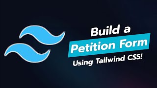 Build a Stunning Petition Form UI Component with Tailwind CSS 📝✨ [upl. by Atival]