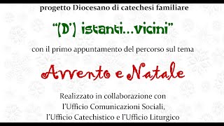 Distantivicini  Avvento e Natale [upl. by Drisko]