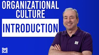 Introduction to Organizational Culture [upl. by Yttik925]