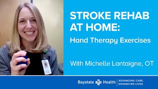 quotStroke Rehab at Home Hand Therapy Exercisesquot 52223 [upl. by Engis]