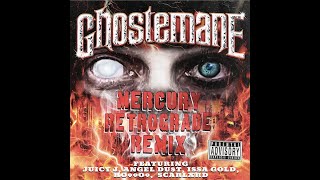 Ghostemane Mercury Retrograde Remix  Featuring Juicy J Angel Dut Issa Gold H09909 Scarlxrd [upl. by Gilboa]