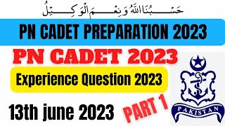 PN CADET 2023 Experience Question  initial test preparation  Pak Navy preparation  important Mcqs [upl. by Theone]