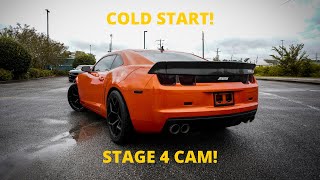 CAMMED Camaro SS Cold Start BTR Stage 4 [upl. by Ssirk]