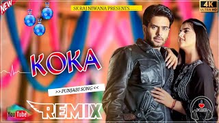 Koka  Dj Remix । Kako Deke Dil Mangte । Mankirt Aulakh । Pranjal Dahiya । New Punjabi Song 2024 ।Sk [upl. by Najar309]