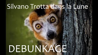 Débunkage  La Lune selon Silvano Trotta  Théories du complot  les conclusions invraisemblables [upl. by Valora]