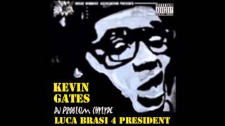 Kevin Gates Grinder [upl. by Francene]