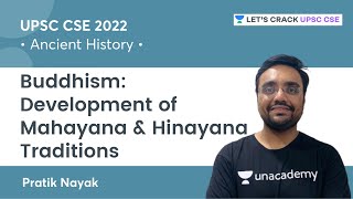 Class 12 History  Buddhism Development of Mahayana amp Hinayana Traditions  UPSC CSE  Pratik Nayak [upl. by Tilagram]