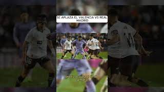 Aplazado el Valencia vs Realamdrid valencia dana laliga realmadrid inundaciones [upl. by Cowden]