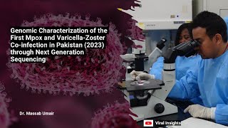 Genomic characterization of the first MPXV and VZV co‐infection in Pakistan through NGS [upl. by Harifaz]