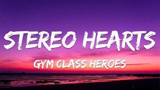 Gym Class Heroes  My heart stereo Stereo Hearts Lyrics Ft Adam Levine [upl. by Yelyah]