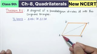 Class 9th Maths Ch8 Quadrilaterals Theorem 81 New NCERT I A diagonal of a parallelogram divides [upl. by Etoile]