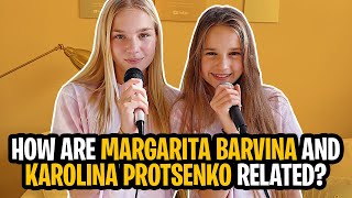 How are Margarita Barvina and Karolina Protsenko related [upl. by Ethban]