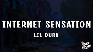 Lil Durk  Internet Sensation Lyrics [upl. by Tychon241]