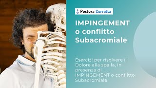 Esercizi per risolvere il Dolore alla spalla in presenza di IMPINGEMENT o conflitto Subacromiale [upl. by Korwun]