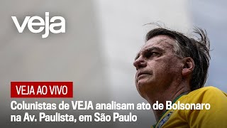 VEJA AO VIVO O ato do 7 de Setembro de Bolsonaro na Paulista [upl. by Gnilhsa]