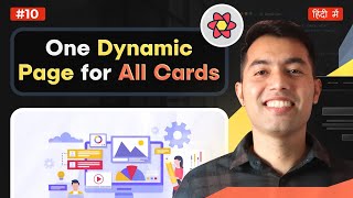 10 One Single Dynamic Detailed Page amp Route for all 100 API Cards in React Query 😀 [upl. by Fitton]