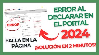 ERROR al DECLARAR  SOLUCIÓN errores al hacer DECLARACIÓN  SAT [upl. by Audre296]