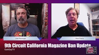 Update on 9th Circuit Magazine Ban Case with Rick Travis [upl. by Aloek]