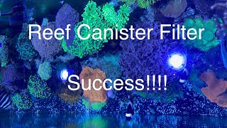 Reek Tank Canister Filter Success  Size Setup Contents Cycling Maintenance Saltwater Coral Aquarium [upl. by Janaye198]