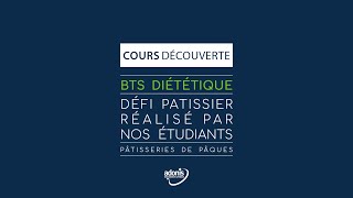 BTS Diététique  Défi pâtissier [upl. by Anileuqcaj155]