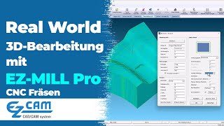 Real World 3DBearbeitung mit EZMILLPRO  EZCAM CAMProgrammierung fräsen Alibre [upl. by Berlauda199]