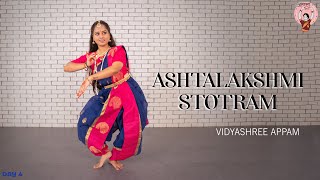 Ashtalakshmi stotram By Vidyashree Appam  Navratri series Day4  Bharatanatyam Dance Cover [upl. by Eikram401]