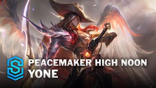 Peacemaker High Noon Yone Skin Spotlight  League of Legends [upl. by Layton]