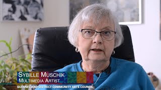 Quesnel Arts Council Presents Sybille Muschik [upl. by Reilly286]