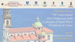 750° anniversario della fondazionedella Collegiata di Santa Maria Maddalena di Atrani [upl. by Laikeze372]