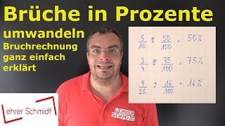 Brüche in Prozente umwandeln  Bruchrechnung  Lehrerschmidt  einfach erklärt [upl. by Wichern]