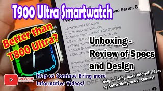 T900 Ultra Smartwatch  Unboxing Review of Specs and Design [upl. by Wiskind]