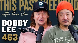 Bobby Lee  This Past Weekend w Theo Von 463 [upl. by Joseph513]