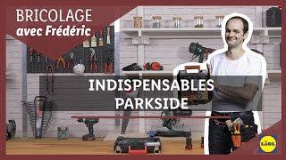 Bricolage 🛠️  Les indispensables Parkside pour bricoler avec Frédéric  Lidl France [upl. by Etiuqram]