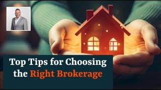 Top Tips for Choosing the Right Brokerage [upl. by Assenay]