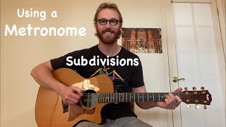 Using a Metronome  Practicing Subdivisions [upl. by Lasorella]