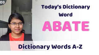 Dictionary Series  Word 3  ABATE  Abate meaning in Tamil  Learn English Easily in 2021 [upl. by Ioab]