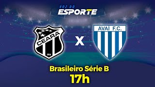 CEARÁ X AVAÍ  AO VIVO  CAMPEONATO BRASILEIRO SÉRIE B  03112024 [upl. by Malvina]