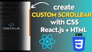 Creating Custom Scrollbar with CSS Normal HTML  Reactjs Tutorial  CODE STELLAR [upl. by Imhskal]