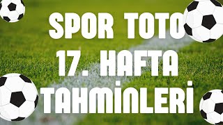 Spor Toto 17 Hafta Tahminleri  DEVİR HAFTASINDA 12 BİLDİM  Sportototahminleri sportoto [upl. by Melquist]