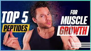 Top 5 Peptides For Muscle Growth  Joey Thurman [upl. by Melvina776]