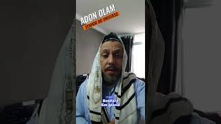 ADON OLAM  SENHOR DO UNIVERSO adonolam liturgiajudaica chabad judaismo tora bneinoach [upl. by Azmuh]