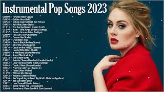 Instrumental Pop Songs 2023  Study Music 2 Hours [upl. by Melleta]