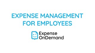 What is ExpenseOnDemand  ExpenseOnDemand [upl. by Nidnal305]