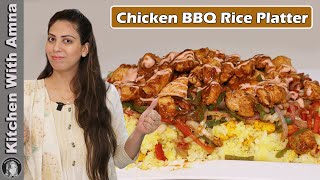 Chicken BBQ Rice Platter Recipe  Kitchen With Amna [upl. by Eetse590]