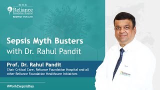 Sepsis Myth Busters with Dr Rahul Pandit [upl. by Dnomsaj166]